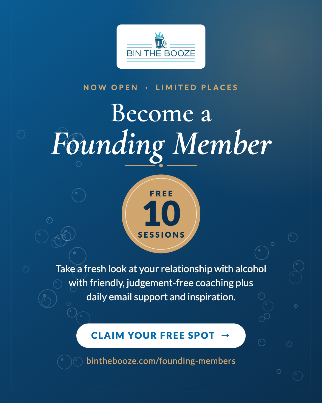 Become a Bin the Booze Founding Member – 10 free sessions with coaching plus daily email support and inspiration